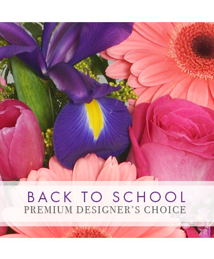 BACK TO SCHOOL BOUQUET PREMIUM DESIGNER'S CHOICE